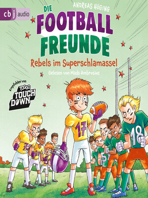 cover image of Die Football-Freunde – Rebels im Superschlamassel